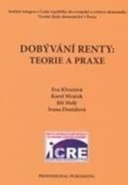 Dobývání renty: teorie a praxe