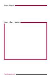 Zářečí – Řeči – Za řečí