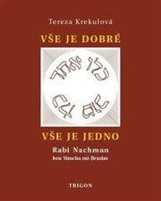 Vše je dobré, vše je Jedno