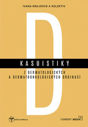 Kasuistiky z dermatologických a dermatoonkologických ordinací