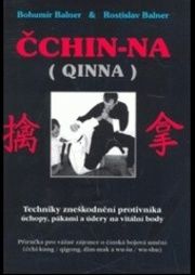 Čchin-na / QINNA - Techniky zneškodnění protivníka
