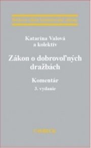 Zákon o dobrovoľných dražbách. Komentár, 3. vydanie