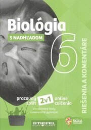 Biológia s nadhľadom 6 (riešenia a komentáre)