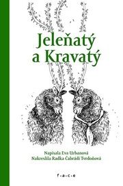 Jeleňatý a Kravatý