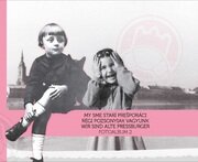 Fotoalbum 2. My sme starí Prešporáci