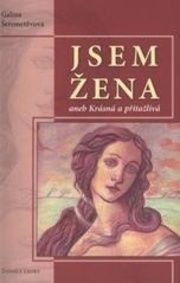 Jsem žena - 2. díl aneb krásná a přitažlivá