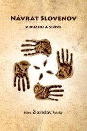 Návrat Slovenov v duchu a slove