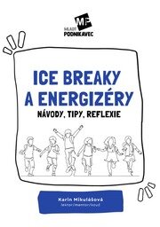 Ice breaky a energizéry