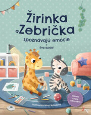 Žirinka a Zebrička spoznávajú emócie