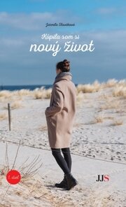 Kúpila som si nový život 2.diel