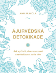 Ájurvédská detoxikace