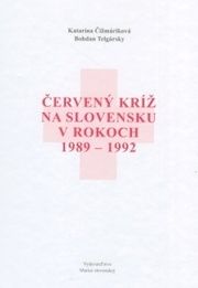 Červený kríž na Slovensku v rokoch1989-1992
