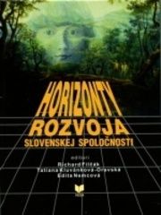 Horizonty rozvoja slovenskej spoločnosti