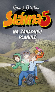 Slávna 5 na Záhadnej planine