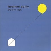 Rodinné domy trochu inak 2023