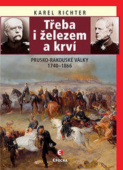 Třeba i železem a krví (Prusko-rakouské