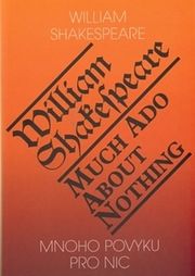 Mnoho povyku pro nic / Much Ado About Nothing
