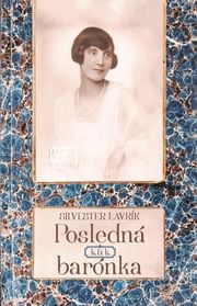 Posledná k.&k. barónka