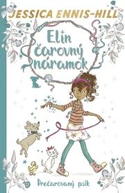 Elin čarovný náramok 2: Prečarovaný psík