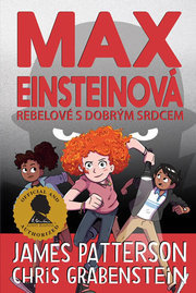 Max Einsteinová 2 - Rebelové s dobrým sr