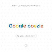 Google poezie Psáno našeptávačem
