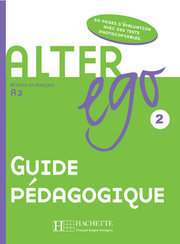ALTER EGO 2 GUIDE PÉDAGOGIQUE