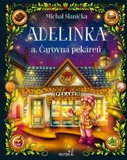 Adelinka a Čarovná pekáreň