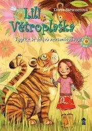 Lili Větroplaška: Tygřice se do lvů nezamilovávají!