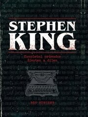 Stephen King - Kompletní průvodce životem