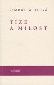 Tíže a milost