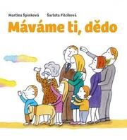 Máváme ti, dědo