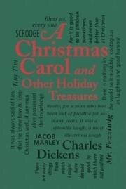 A Christmas Carol: And Other Holiday Treasures
