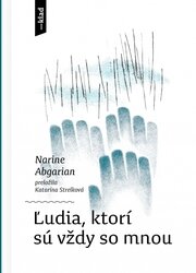 Ľudia, ktorí sú vždy so mnou