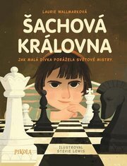 Šachová královna - Jak malá dívka porážela světové mistry