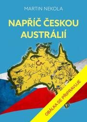 Napříč českou Austrálií