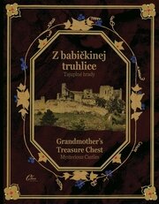 Z babičkinej truhlice - Tajuplné hrady
