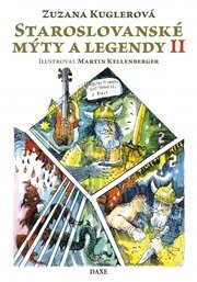 Staroslovanské mýty a legendy II