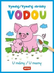 Vymaľuj obrázky vodou - U mamy