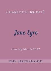 Jane Eyre : The Sisterhood