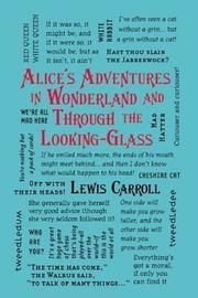 Alice´s Adventures in Wonderland and Through the Looking-Glass