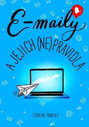 E-maily a jejich (ne)pravidla