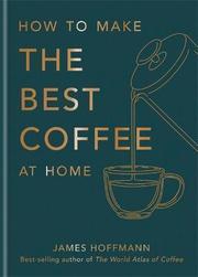 Tips for Making the Best Coffee