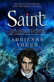Saint (The Prequel to the New York Times-bestselling Fable)