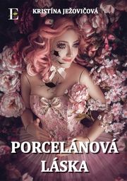 Porcelánová láska - milenkine túžby