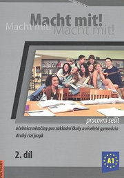 Macht mit! - 2. díl, pracovní sešit (česká verze)