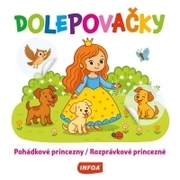 Dolepovačky - Rozprávkové princezné