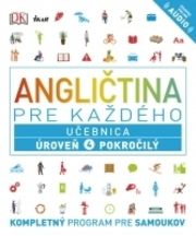 Angličtina pre každého - Učebnica: Úroveň 4 Pokročilý