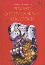 Povesti o slovenských hradoch