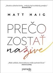 Prečo zostať nažive