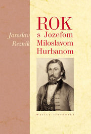 Rok s Jozefom Miloslavom Hurbanom